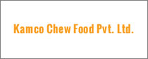 KAMCO CHEW FOOD PVT. LTD.