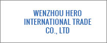 WENZHOU HERO INTERNATIONAL TRADE CO., LTD