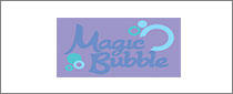 MAGIC BUBBLE